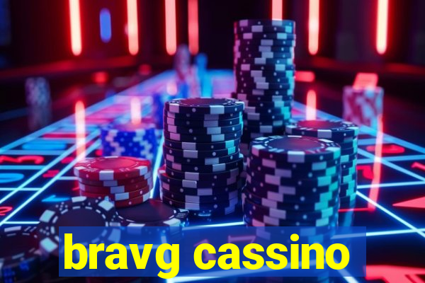 bravg cassino